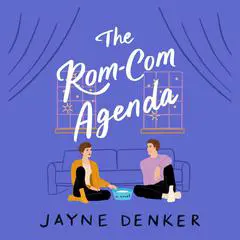 The Rom-Com Agenda Audibook, by Jayne Denker