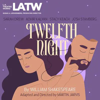 Twelfth Night Audibook, by William Shakespeare