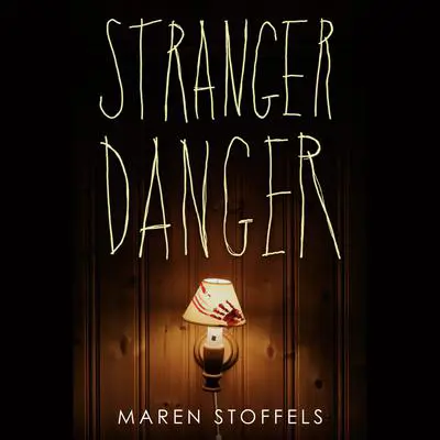 Stranger Danger Audibook, by Maren Stoffels