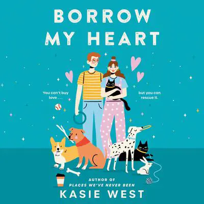 Borrow My Heart Audibook, by Kasie West