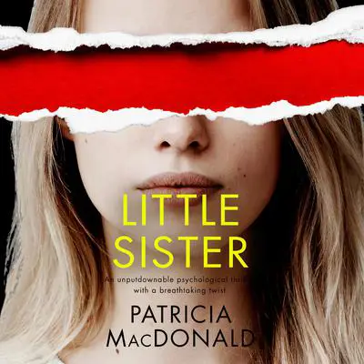 Little Sister Audibook, by Patricia MacDonald