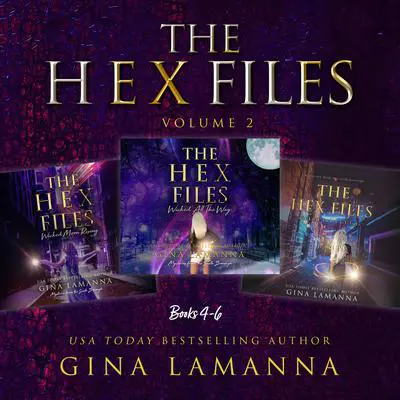 The Hex Files Bundle, Books 4-6 Audibook, by Gina LaManna
