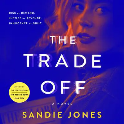 The Trade Off: A Novel Audibook, by Sandie Jones