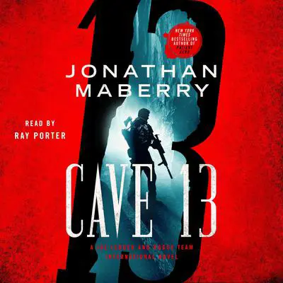 Cave 13: A Joe Ledger and Rogue Team International Novel Audibook, by Jonathan Maberry