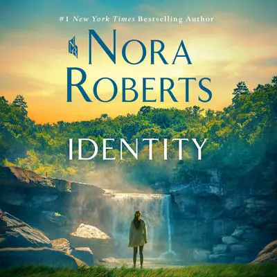 Identity: A Novel Audibook, by Nora Roberts