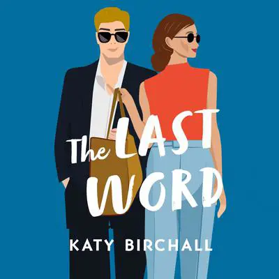 The Last Word: A Novel Audibook, by Katy Birchall