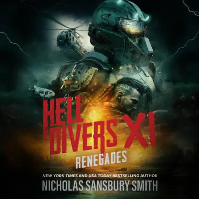 Hell Divers XI: Renegades Audibook, by Nicholas Sansbury Smith