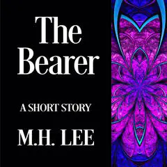 The Bearer Audibook, by M.H. Lee