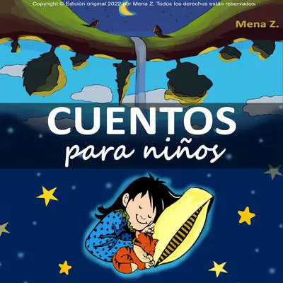 Cuentos infantiles Audibook, by Mena Z