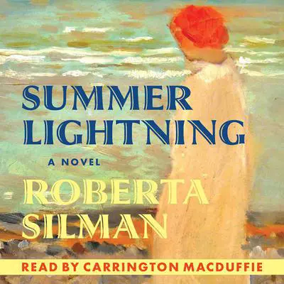Summer Lightning Audibook, by Roberta Silman