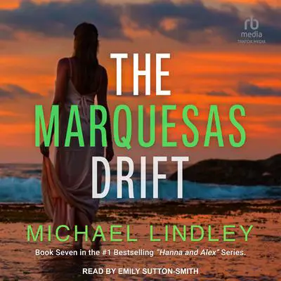 The Marquesas Drift Audibook, by Michael Lindley