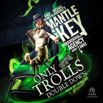 Only Trolls Double Down Audibook, by Michael Anderle