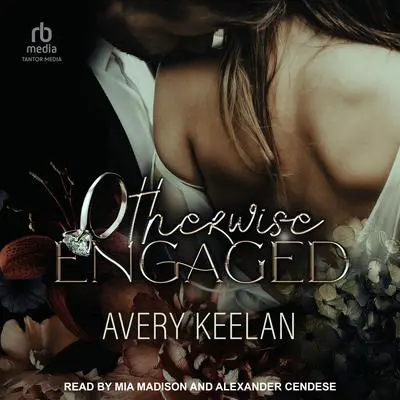 Otherwise Engaged Audibook, by Avery Keelan