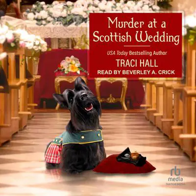 Murder at a Scottish Wedding Audibook, by Traci Hall