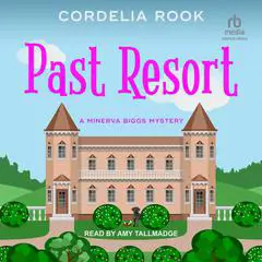 Past Resort Audibook, by Cordelia Rook