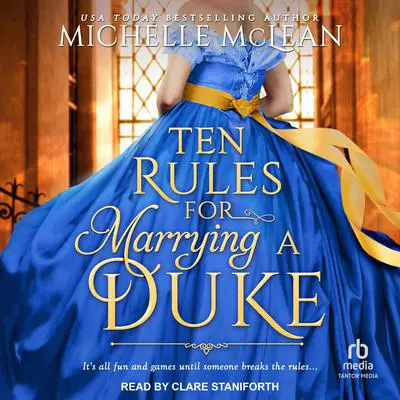 10 Rules for Marrying a Duke Audibook, by Michelle McLean