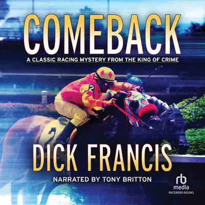 Comeback Audibook, by Dick Francis