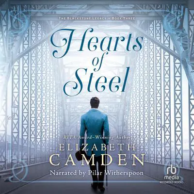 Hearts of Steel Audibook, by Elizabeth Camden