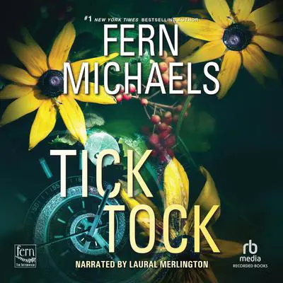 Tick Tock Audibook, by Fern Michaels
