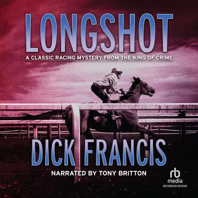 Longshot Audibook, by Dick Francis