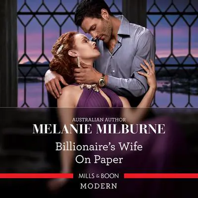 Billionaire's Wife on Paper Audibook, by Melanie Milburne