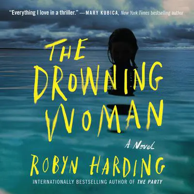 The Drowning Woman Audibook, by Robyn Harding