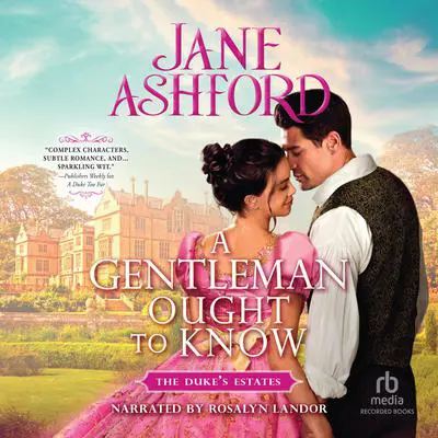 A Gentleman Ought to Know Audibook, by Jane Ashford
