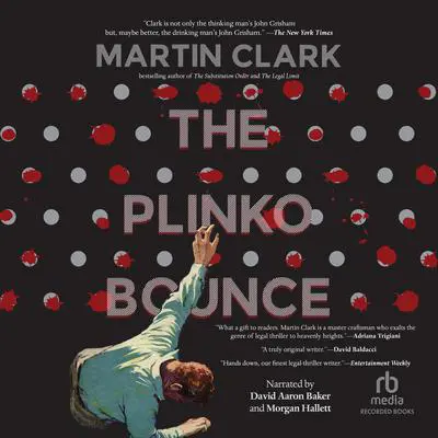 The Plinko Bounce Audibook, by Martin Clark
