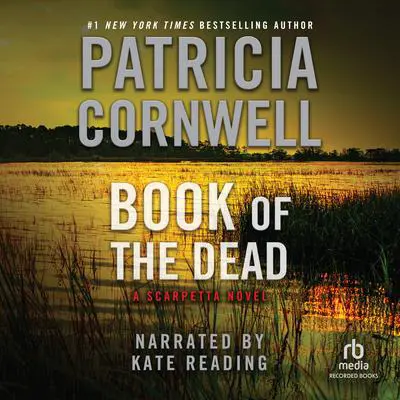 Book of the Dead Audibook, by Patricia Cornwell