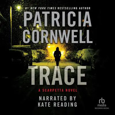 Trace Audibook, by Patricia Cornwell