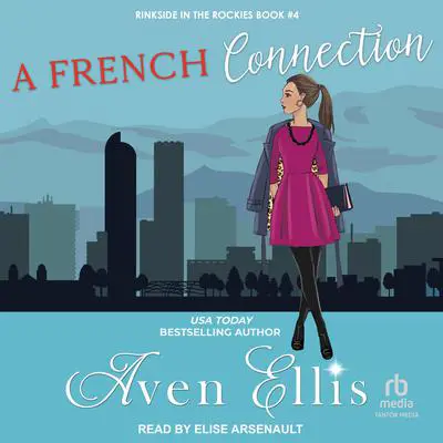 A French Connection Audibook, by Aven Ellis