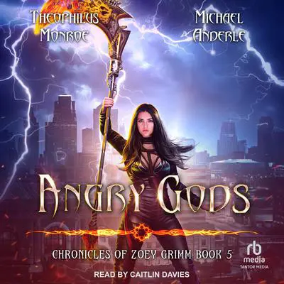 Angry Gods Audibook, by Michael Anderle