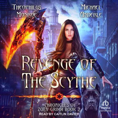 Revenge of the Scythe Audibook, by Michael Anderle