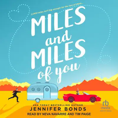 Miles and Miles of You Audibook, by Jennifer Bonds