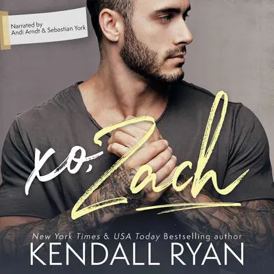 xo, Zach Audibook, by Kendall Ryan