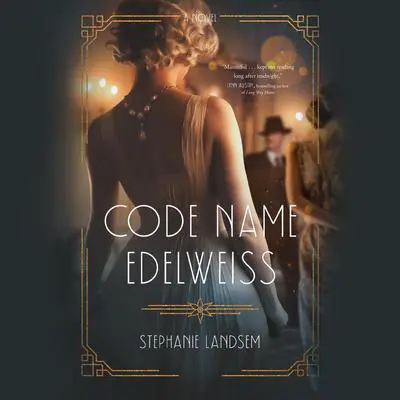 Code Name Edelweiss Audibook, by Stephanie Landsem