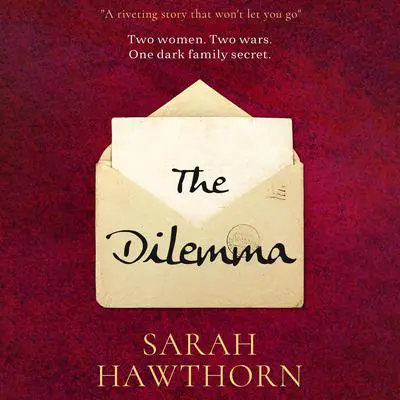 The Dilemma Audibook, by Sarah Hawthorn