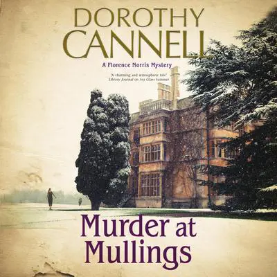 Murder at Mullings Audibook, by Dorothy Cannell