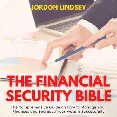 The Financial Security Bible Audibook, by Jordon Lindsey