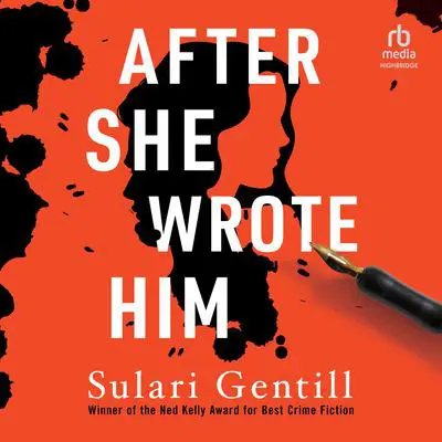 After She Wrote Him Audibook, by Sulari Gentill