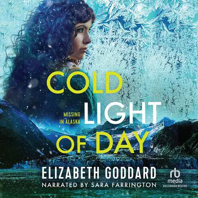 Cold Light of Day Audibook, by Elizabeth Goddard