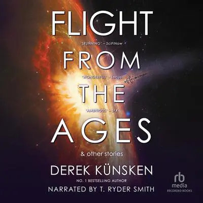 Flight From the Ages And Other Stories Audibook, by Derek Künsken