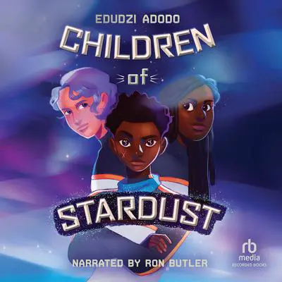Children of Stardust Audibook, by Edudzi Adodo
