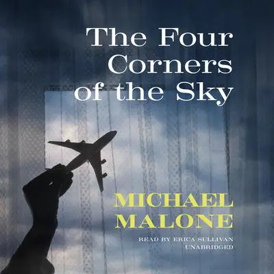 The Four Corners of the Sky Audibook, by Michael Malone