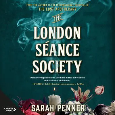 The London Seance Society Audibook, by Sarah Penner