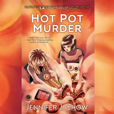 Hot Pot Murder Audibook, by Jennifer J. Chow