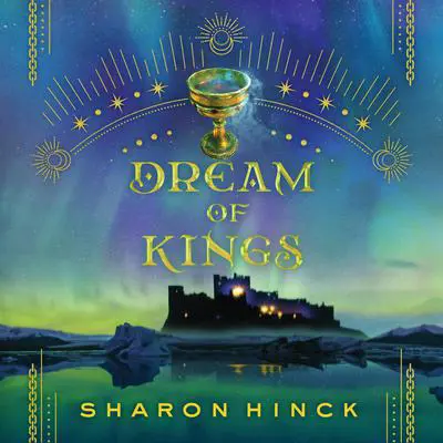 Dream of Kings Audibook, by Sharon Hinck