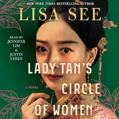 Lady Tan's Circle of Women Audibook, by Lisa See