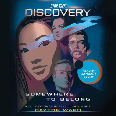 Star Trek: Discovery: Somewhere to Belong Audibook, by Dayton Ward