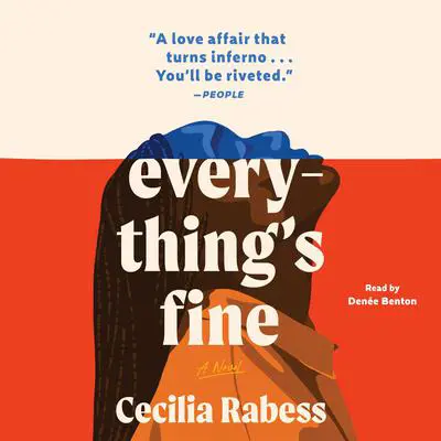 Everything's Fine Audibook, by Cecilia Rabess